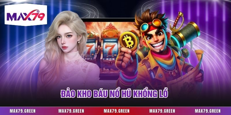 Đảo kho báu nổ hũ khổng lồ 