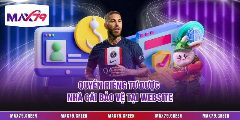 Quyền riêng tư được nhà cái bảo vệ tại website