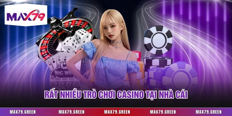 Rất nhiều trò chơi casino tại nhà cái